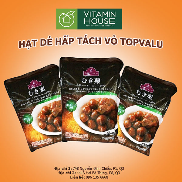 Hạt Dẻ Topvalu Nhật 225g